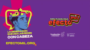 20250128-EFECTOMIL-La-iniciativa-que-impulsa-la-conciencia-digital-entre-los-jovenes